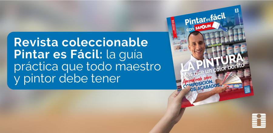Revista Coleccionable Pintar es Fácil: la guía práctica que todo maestro y pintor debe tener